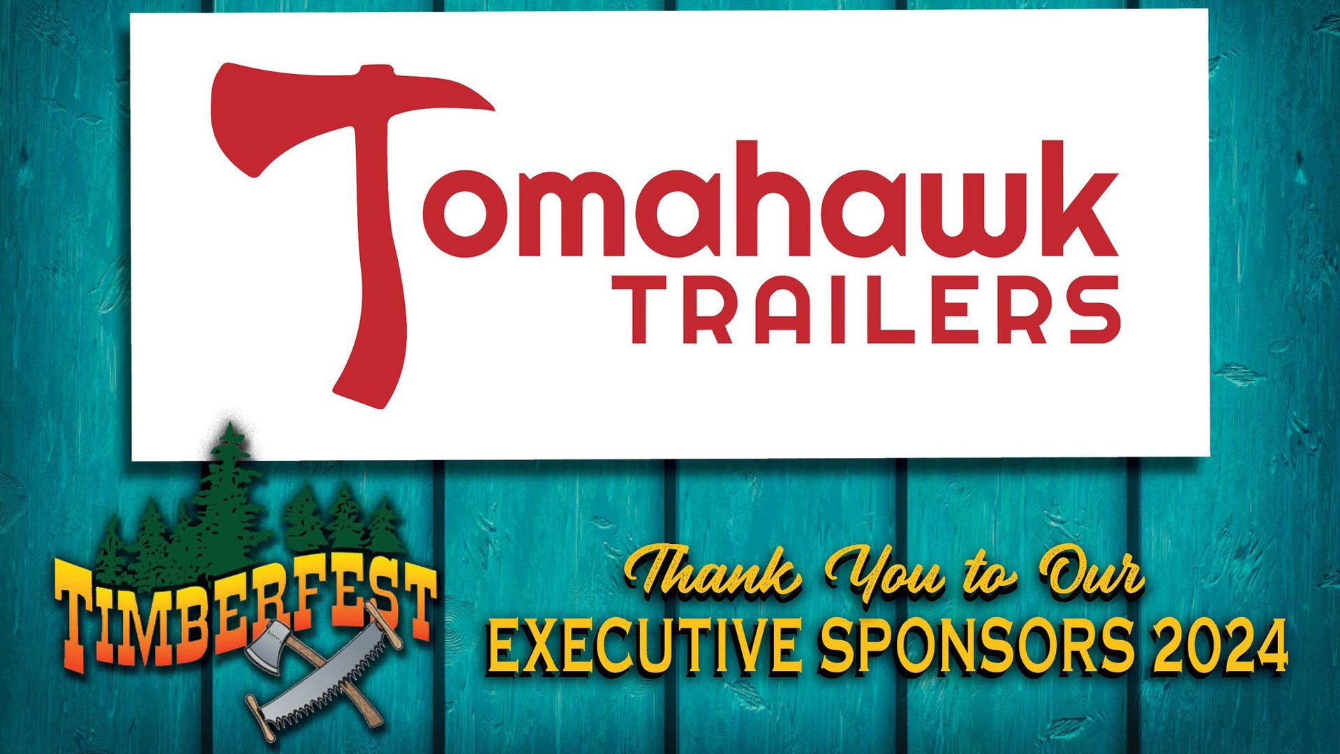 Tomahawk Trailers Proud to be Executive Sponsor of Timberfest 2024